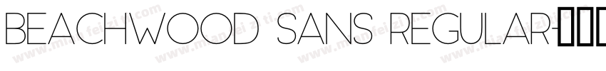 Beachwood Sans Regular字体转换